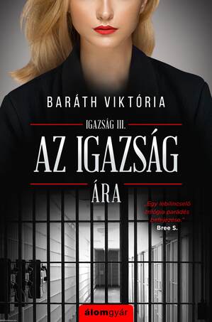 Az igazság ára - Igazság sorozat 3.