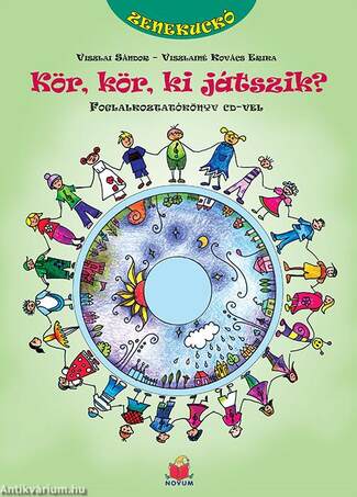 Kör, kör, ki játszik? Foglalkoztatókönyv CD-vel
