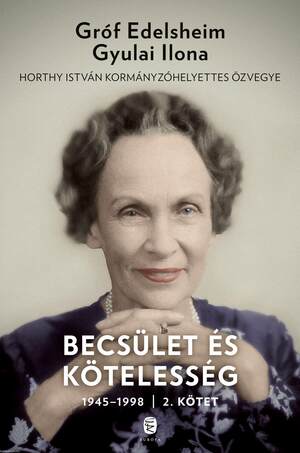 Becsület és kötelesség 2. 1945-1998