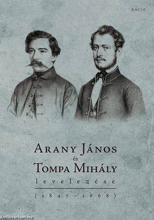 Arany János és Tompa Mihály levelezése (1847-1868),