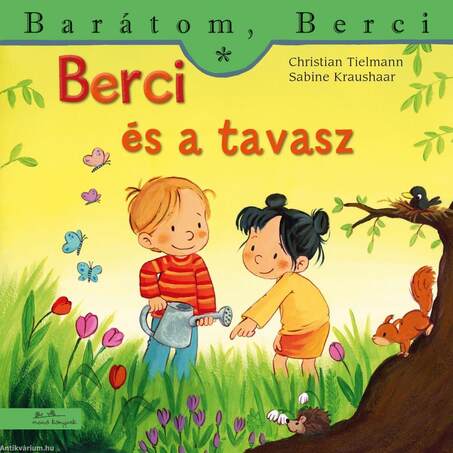 Berci és a tavasz (Barátom, Berci 14.)