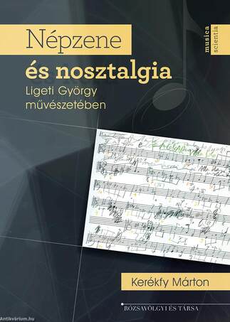 Népzene és nosztalgia Ligeti György művészetében