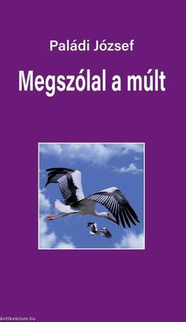 Megszólal a múlt - riportok