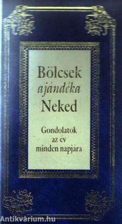 Bölcsek ajándéka Neked