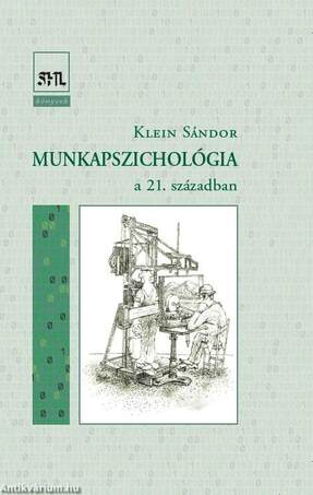 Munkapszichológia - a 21. században