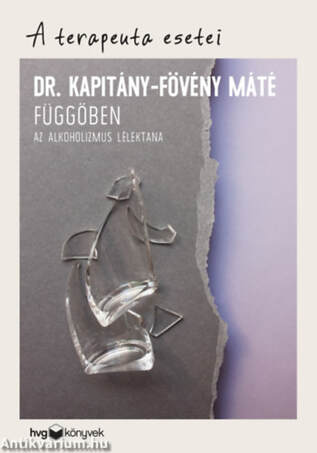 Függőben - Az alkoholizmus lélektana
