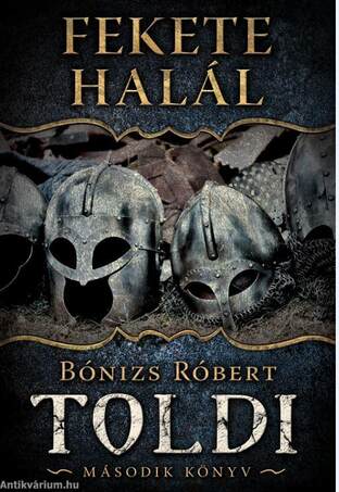 FEKETE HALÁL - TOLDI - MÁSODIK KÖNYV