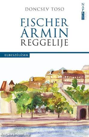 Fischer Ármin reggelije