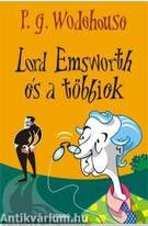 Lord Emsworth és a többiek