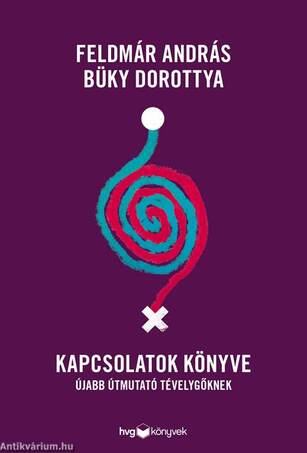 Kapcsolatok könyve Újabb útmutató tévelygőknek