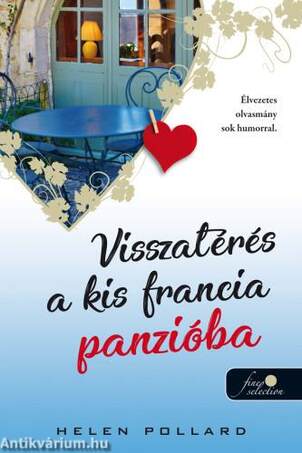 Visszatérés a kis francia panzióba (Rózsakert 2.)