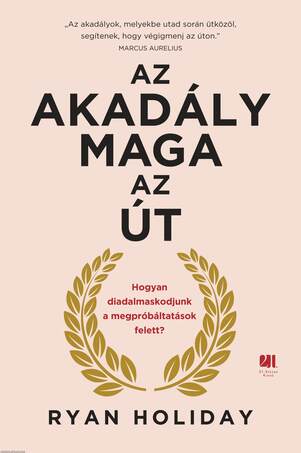 Az akadály maga az út