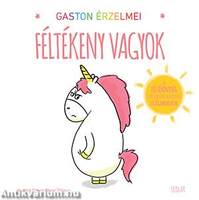 Gaston érzelmei - Féltékeny vagyok