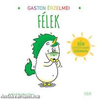 Gaston érzelmei - Félek