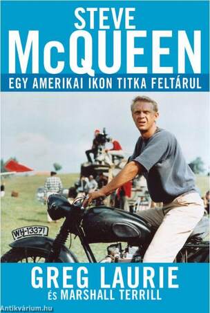 Steve McQueen - Egy amerikai ikon titka feltárul