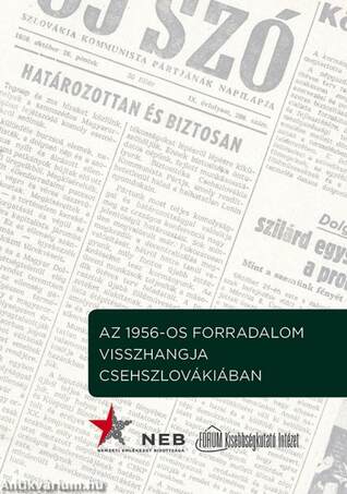 Az 1956-os forradalom visszhangja Csehszlovákiában