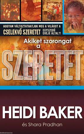 Akiket szorongat a szeretet