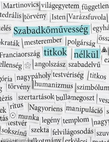 SZABADKŐMŰVESSÉG TITKOK NÉLKÜL - ÜKH 2018