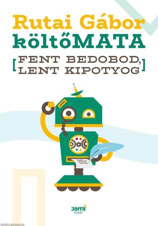 Fent bedobod, lent kipotyog - ÜKH 2018