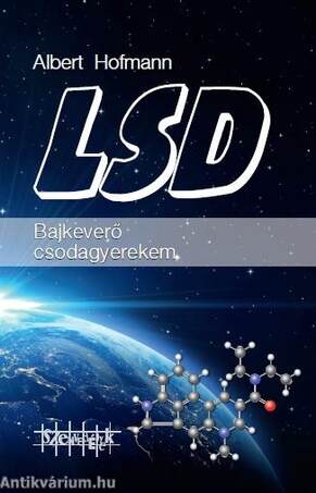 LSD - Bajkeverő csodagyerekem