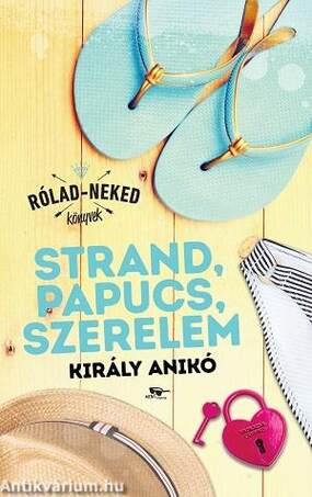 Strand, papucs, szerelem -  Rólad-Neked Könyvek