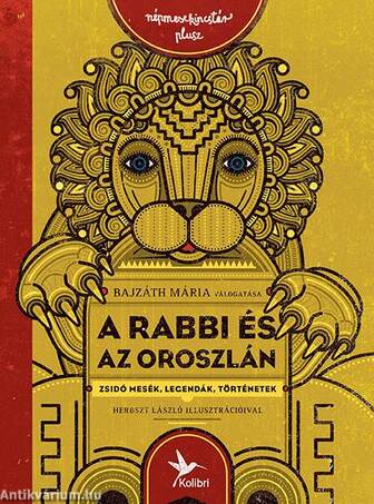 A rabbi és az oroszlán - Zsidó mesék, legendák, történetek