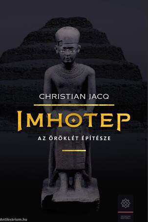 Imhotep - Az örökkévalóság építésze