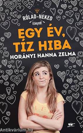Egy év, tíz hiba - Rólad-Neked Könyvek