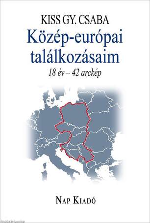 Közép-európai találkozásaim