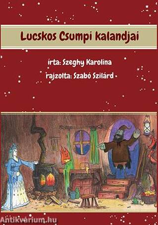 Lucskos Csumpi kalandjai