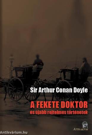 A fekete doktor és újabb rejtelmes történetek