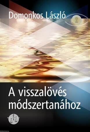 A visszalövés módszertanához