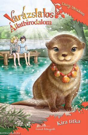 Varázslatos Állatbirodalom 11. - Kira titka [outlet]