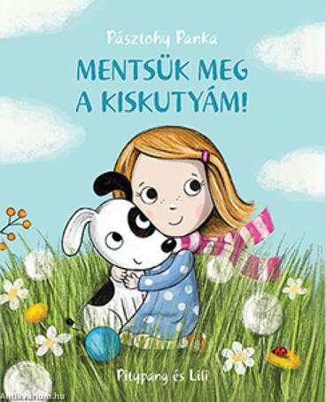 Mentsük meg a kiskutyám!