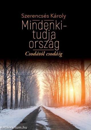 Mindenki-tudja ország - Csodától csodáig