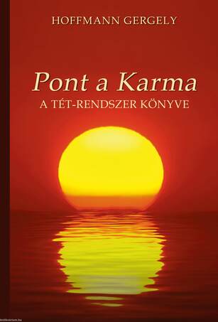 Pont a Karma (A TÉT-rendszer könyve)