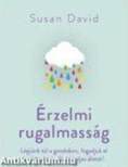Érzelmi rugalmasság - Hogyan lépjünk túl a gondokon, fogadjuk el a változást és éljünk teljes életet?