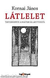 Látlelet - Tanulmányok a magyar állapotokról