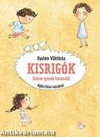 Kisrigók - Három gyerek hazatalál