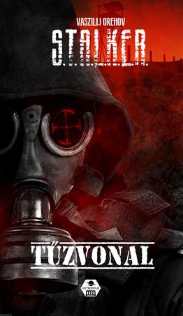 STALKER - Tűzvonal