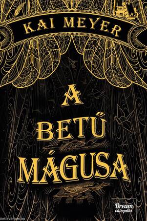 A betű mágusa (Varázskönyv-trilógia 1. rész)