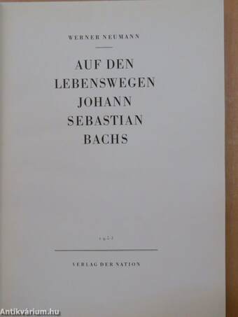 Auf den lebenswegen Johann Sebastian Bachs