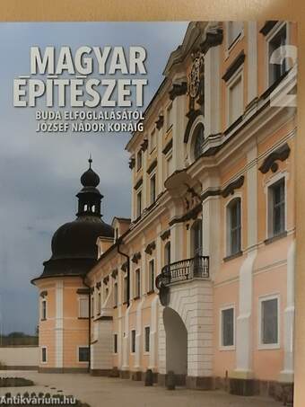 Magyar építészet - Buda elfoglalásától József Nádor koráig