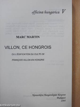 Villon, Ce Hongrois