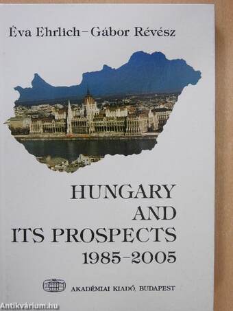 Hungary and its Prospects