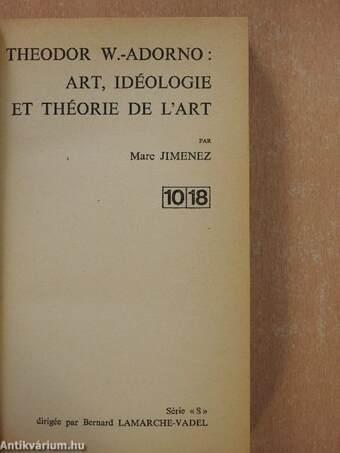 Adorno: Art, idéologie et théorie de l'art