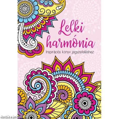 Lelki harmónia - Inspirációs könyv jegyzeteléshez