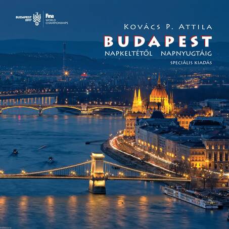 Budapest fotóalbum 2017 FINA (magyar) - Napkeltétől napnyugtáig