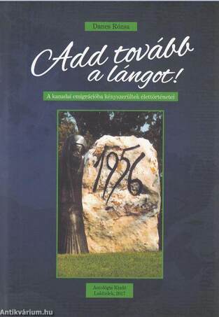 Add tovább a lángot!