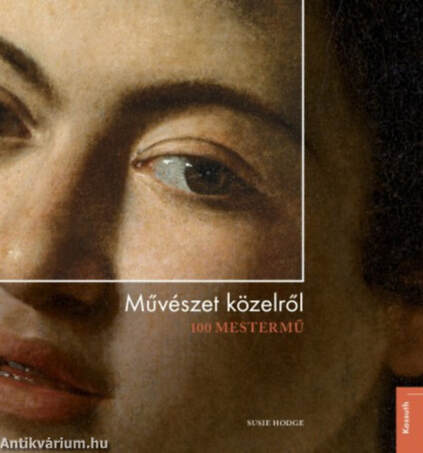 MŰVÉSZET KÖZELRŐL